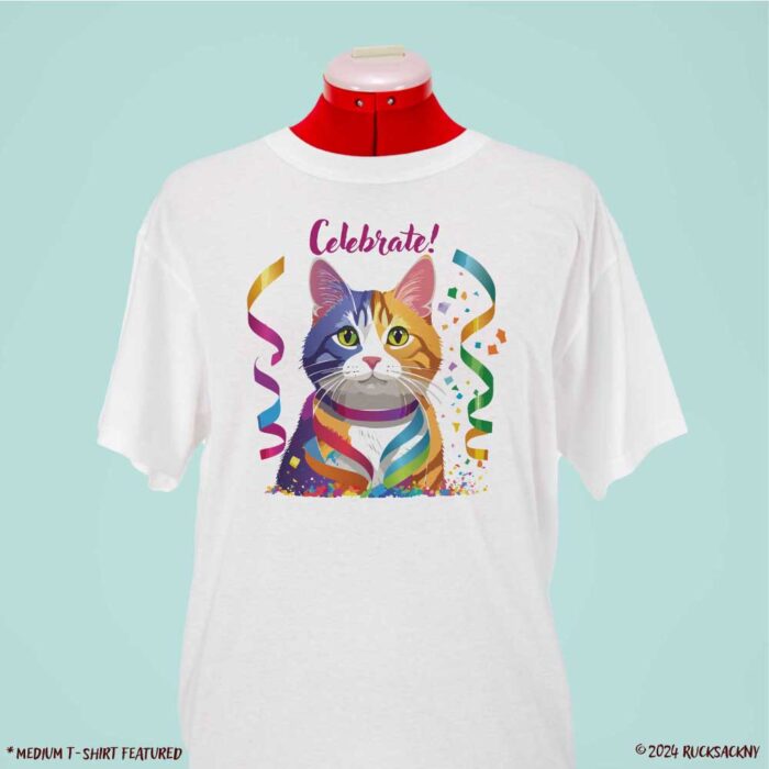 T-Shirt: Celebrate