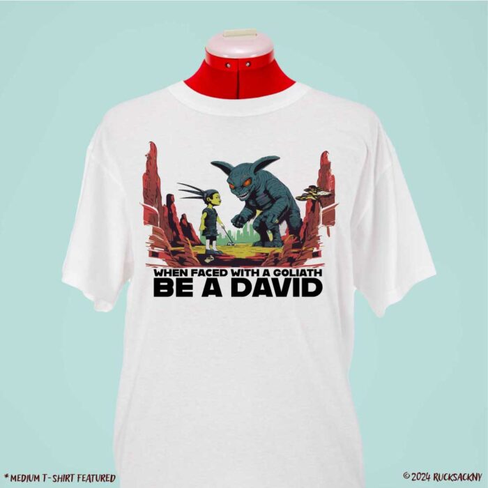 T-Shirt: Stand Up to Goliath