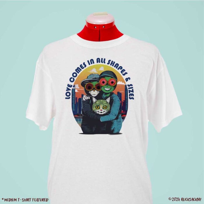 T-Shirt: Love Comes In All Shapes & Sizes